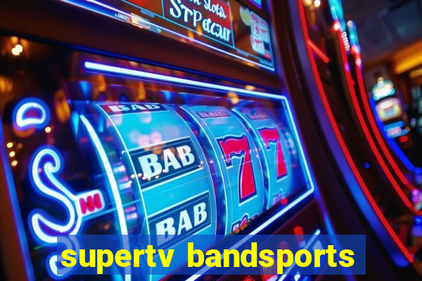 supertv bandsports